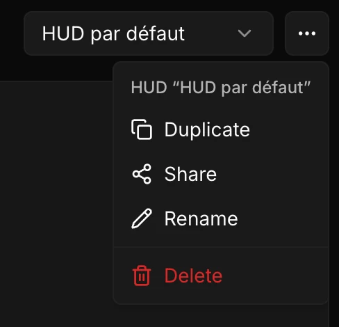 La bibliothèque de HUD, en haut à droite de la page Joueurs : le menu déroulant du HUD sélectionné (« HUD par défaut »), et le menu ⋯ ouvert sur ses actions Dupliquer, Partager, Renommer et Supprimer.